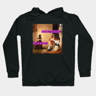 save her! Hoodie